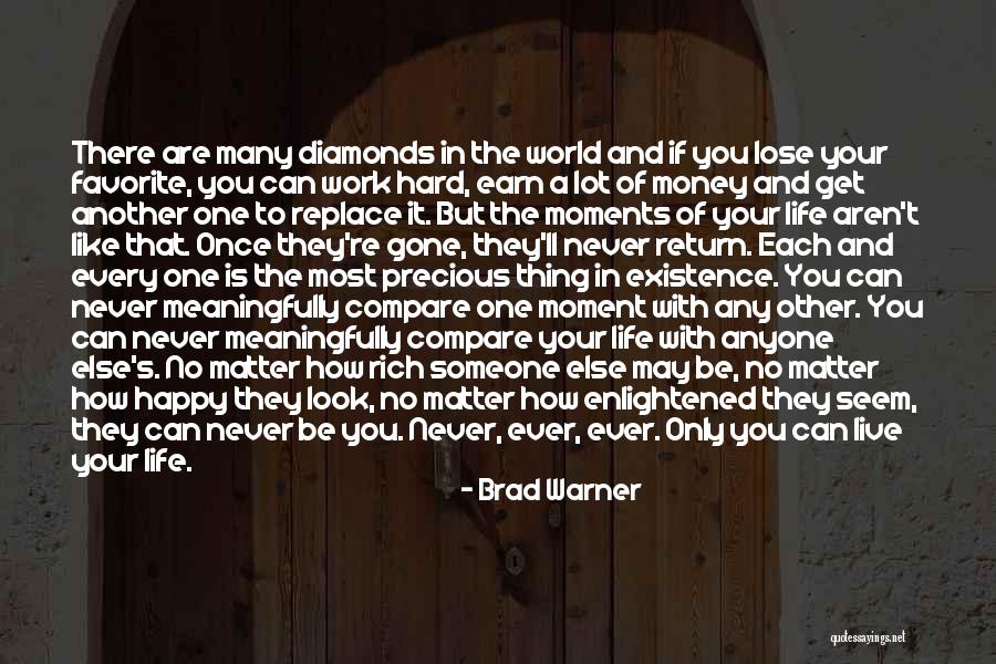 Happy Moment Quotes By Brad Warner