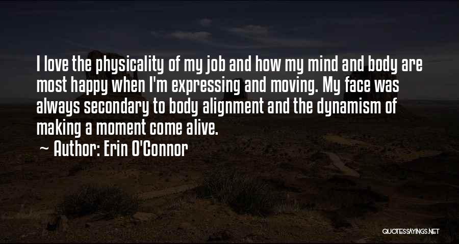 Happy Moment Quotes By Erin O'Connor