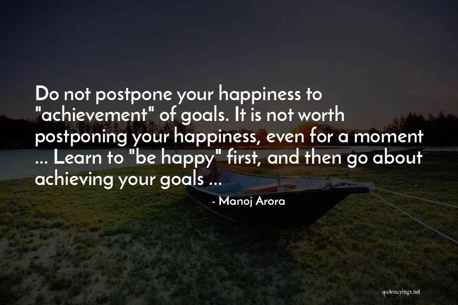 Happy Moment Quotes By Manoj Arora