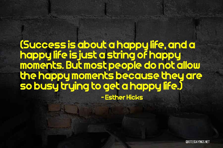 Quotes Happy Life Moments - What's New