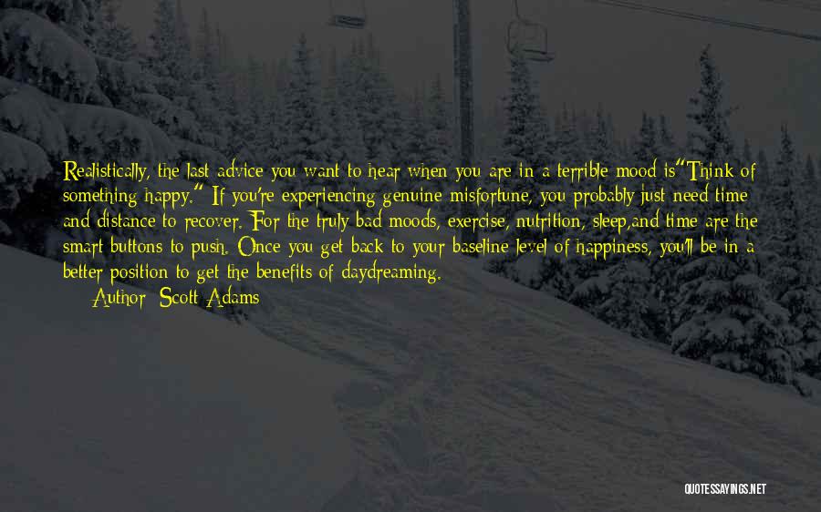 Happy Moods Quotes By Scott Adams