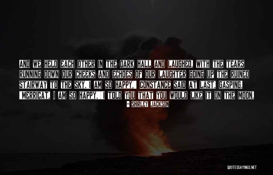 Happy Moon Quotes By Shirley Jackson Happy Moon Quotes By Shirley Jackson