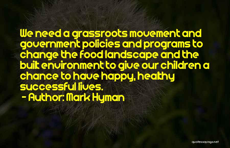 Happy Movement Quotes By Mark Hyman