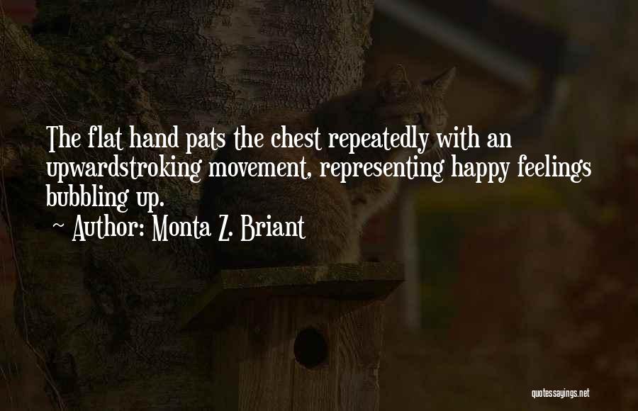 Happy Movement Quotes By Monta Z. Briant