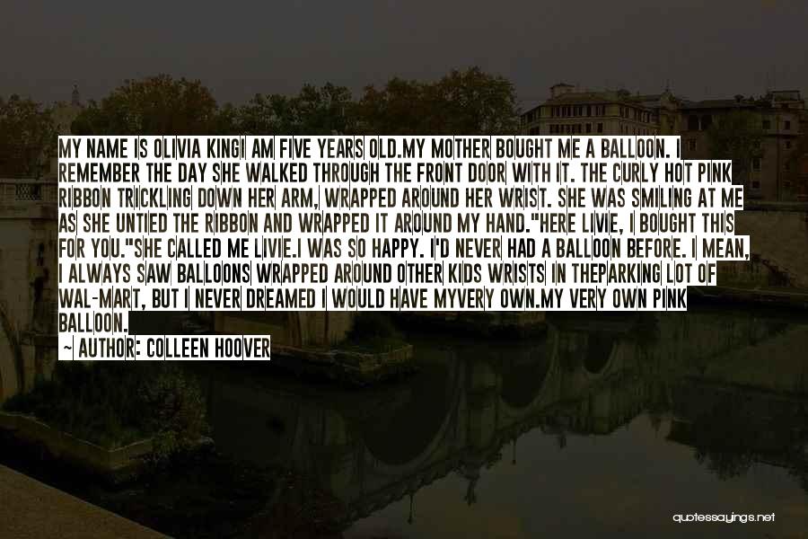 Happy Name's Day Quotes By Colleen Hoover