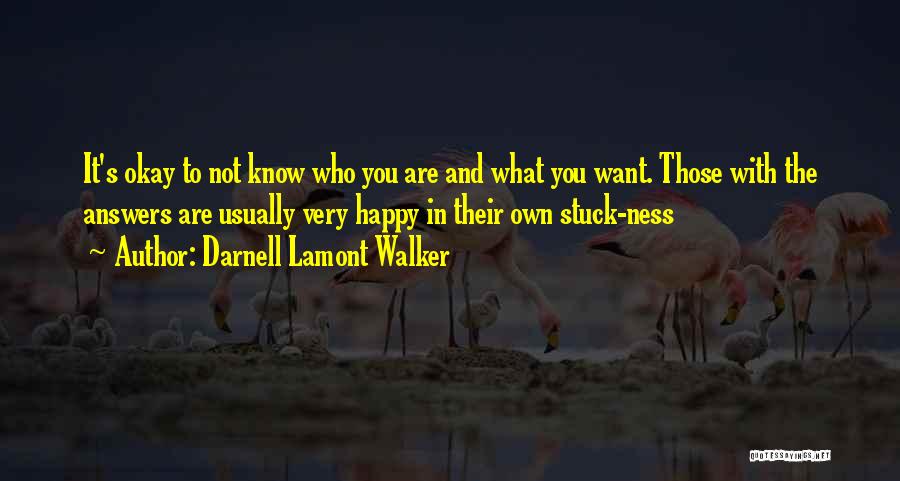Happy Ness Quotes By Darnell Lamont Walker