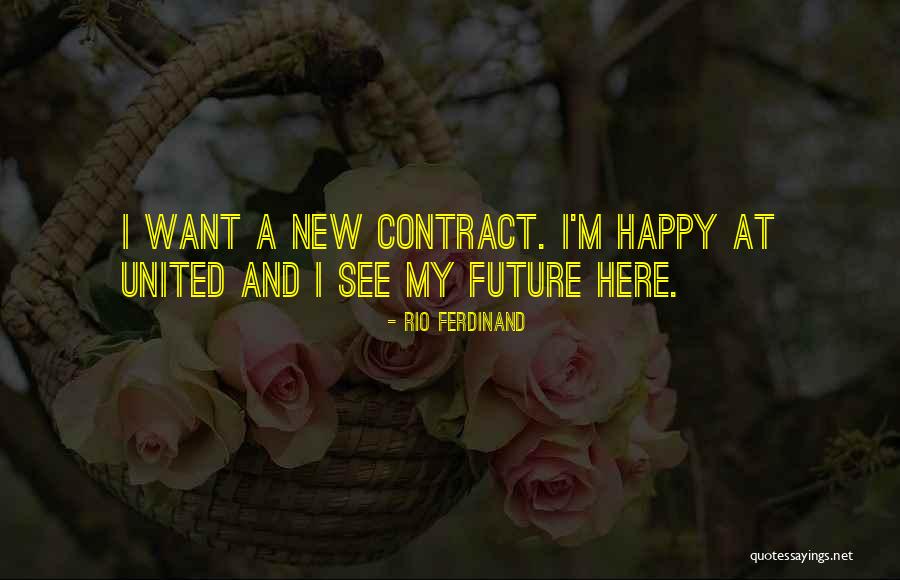 Happy New Quotes By Rio Ferdinand Happy New Quotes By Rio Ferdinand