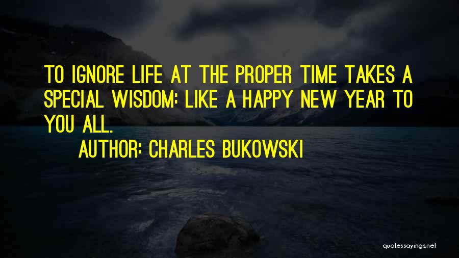 Happy New Year Quotes By Charles Bukowski