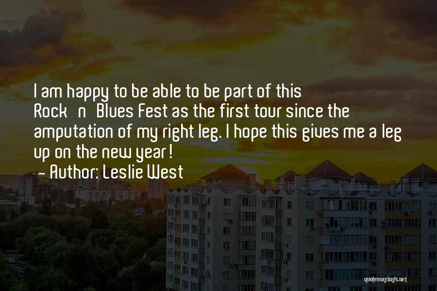 Happy New Year Quotes By Leslie West