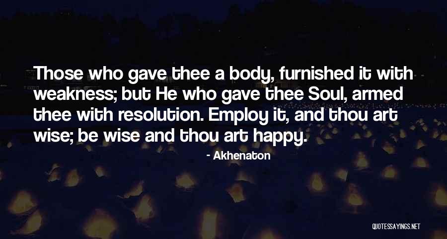 Happy New Years Quotes By Akhenaton Happy New Years Quotes By Akhenaton