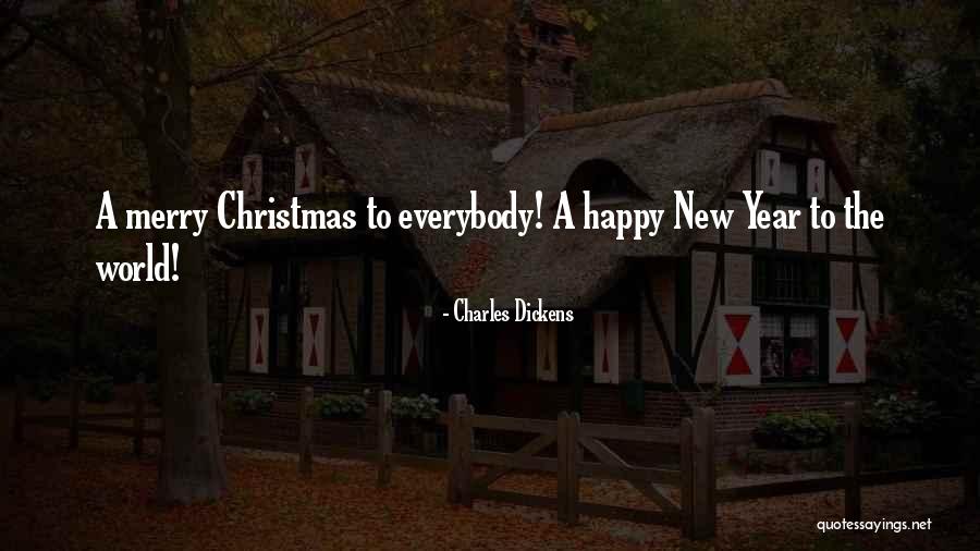 Happy New Years Quotes By Charles Dickens