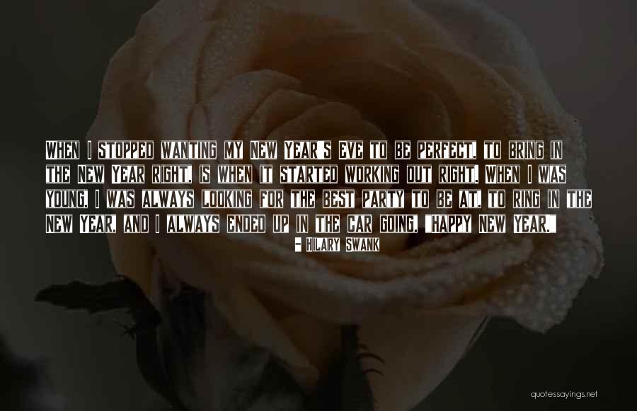 Happy New Years Quotes By Hilary Swank Happy New Years Quotes By Hilary Swank