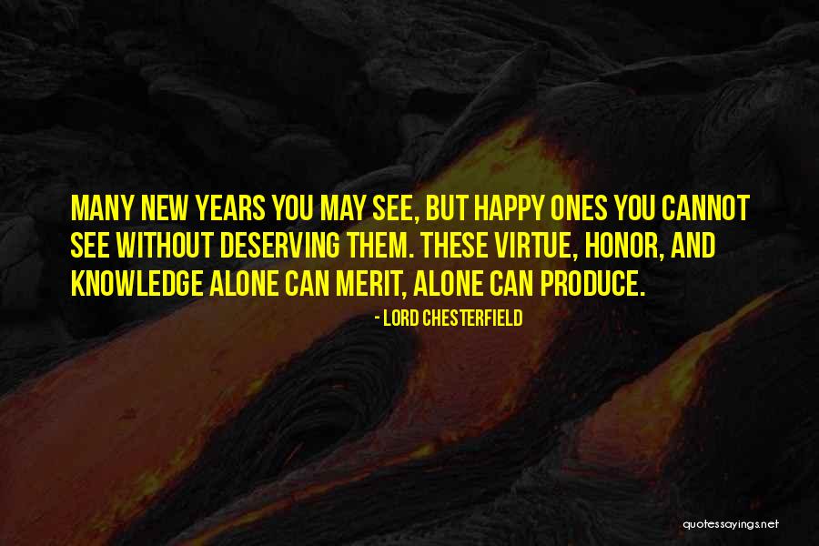 Happy New Years Quotes By Lord Chesterfield