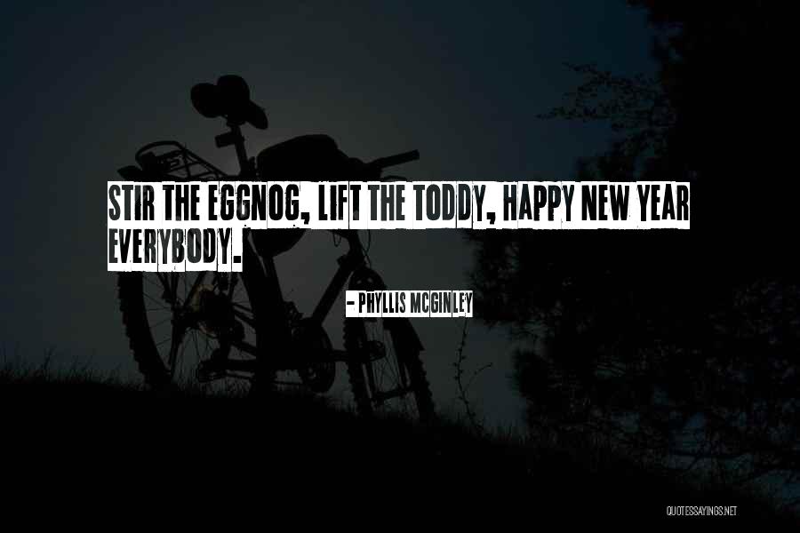 Happy New Years Quotes By Phyllis McGinley Happy New Years Quotes By Phyllis McGinley