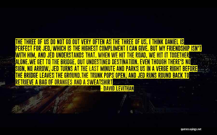 Happy Not Perfect Quotes By David Levithan Happy Not Perfect Quotes By David Levithan