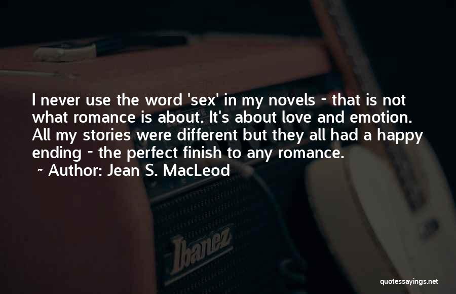 Happy Not Perfect Quotes By Jean S. MacLeod