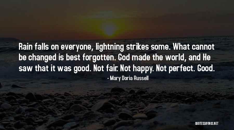 Happy Not Perfect Quotes By Mary Doria Russell Happy Not Perfect Quotes By Mary Doria Russell