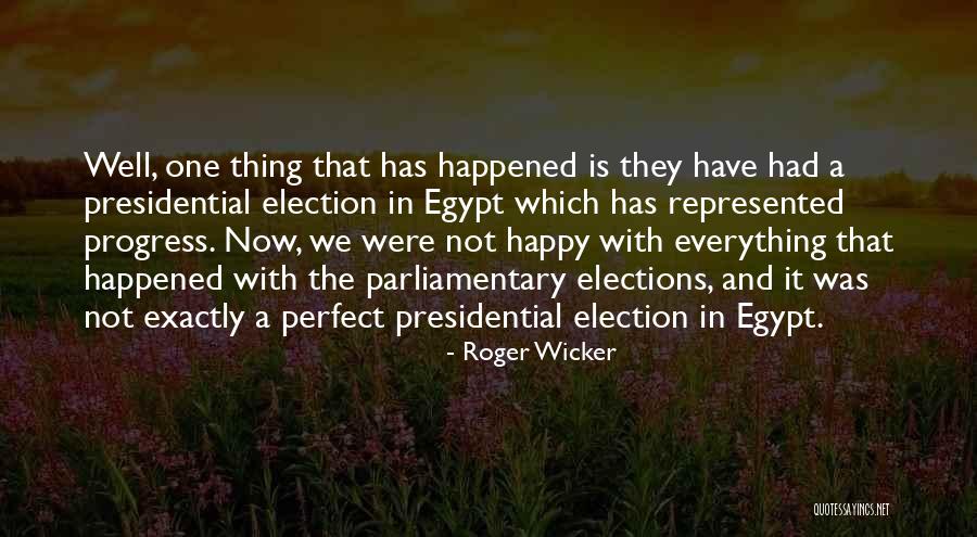 Happy Not Perfect Quotes By Roger Wicker Happy Not Perfect Quotes By Roger Wicker