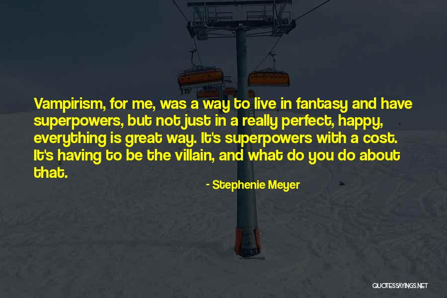 Happy Not Perfect Quotes By Stephenie Meyer Happy Not Perfect Quotes By Stephenie Meyer
