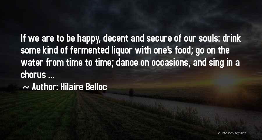 Happy Occasions Quotes By Hilaire Belloc