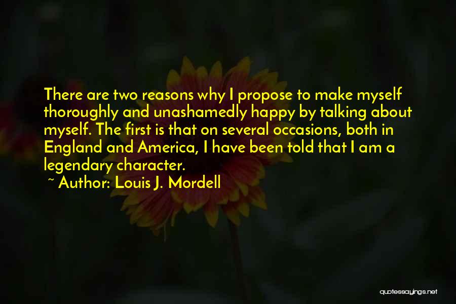 Happy Occasions Quotes By Louis J. Mordell