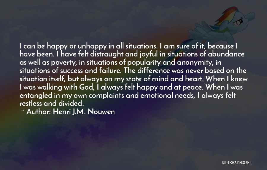Happy On My Own Quotes By Henri J.M. Nouwen