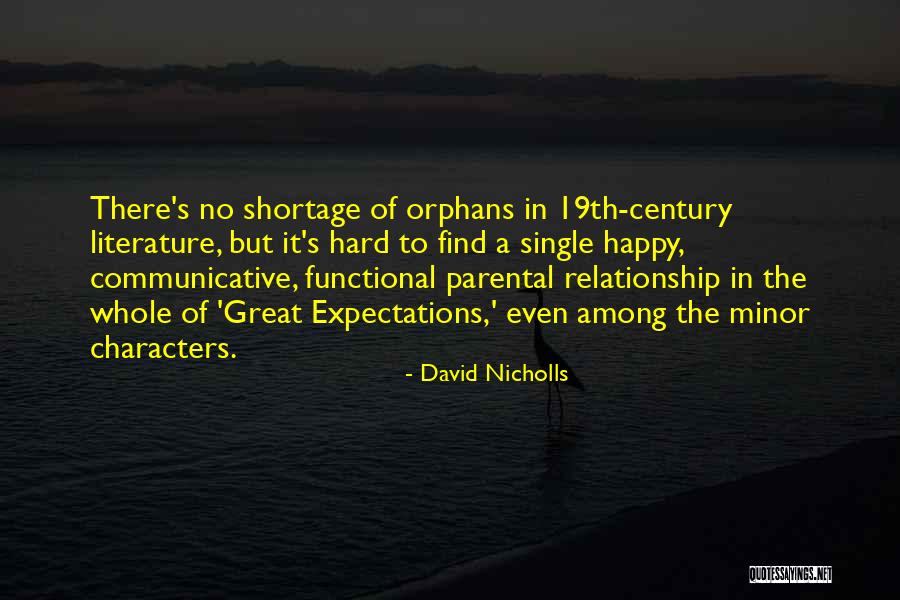 Happy Orphans Quotes By David Nicholls