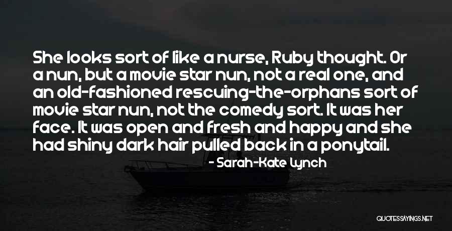 Happy Orphans Quotes By Sarah-Kate Lynch