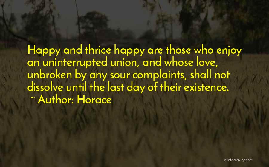 Happy Our Anniversary Quotes By Horace