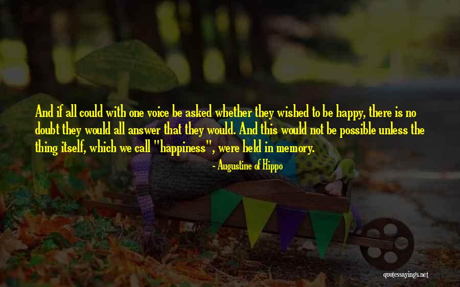 Happy Outlook Quotes By Augustine Of Hippo Happy Outlook Quotes By Augustine Of Hippo