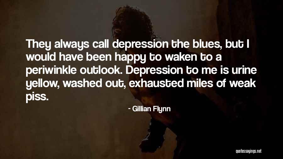 Happy Outlook Quotes By Gillian Flynn Happy Outlook Quotes By Gillian Flynn