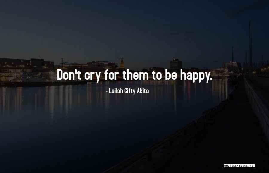 Happy Outlook Quotes By Lailah Gifty Akita Happy Outlook Quotes By Lailah Gifty Akita