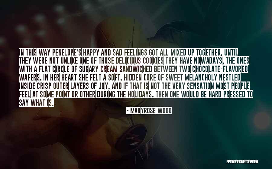 Happy Outside But Sad Inside Quotes By Maryrose Wood Happy Outside But Sad Inside Quotes By Maryrose Wood