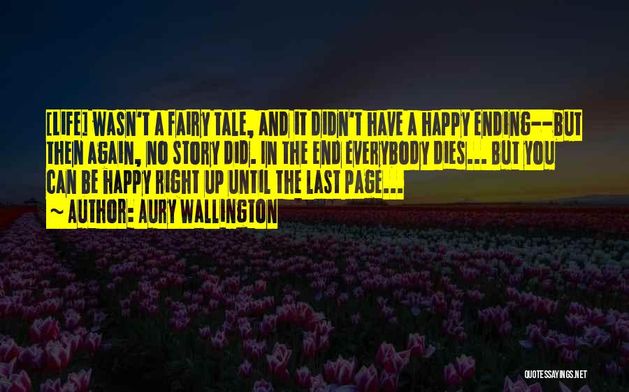Happy Page Quotes By Aury Wallington