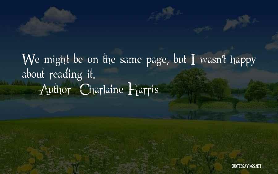 Happy Page Quotes By Charlaine Harris