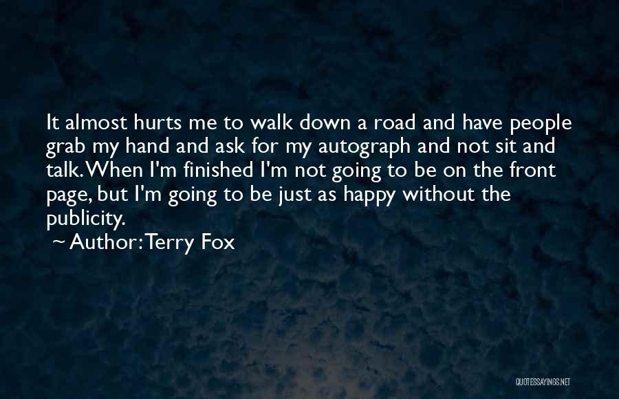 Happy Page Quotes By Terry Fox