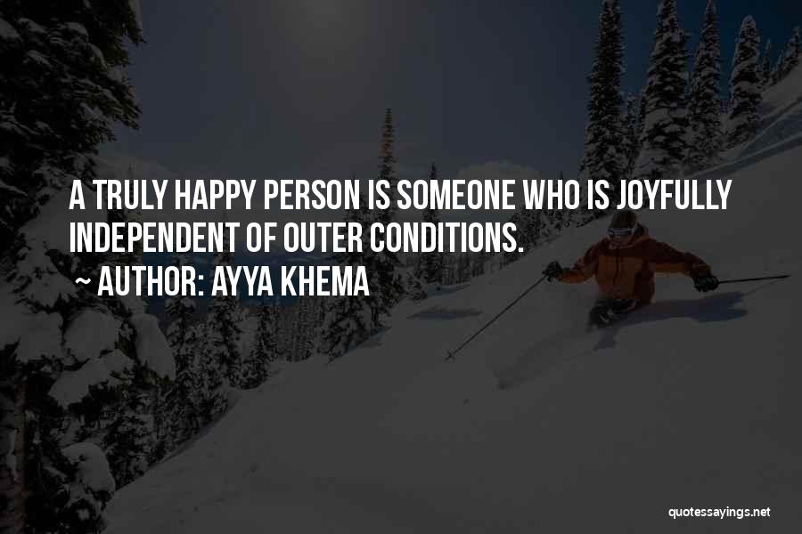 Happy Person Quotes By Ayya Khema