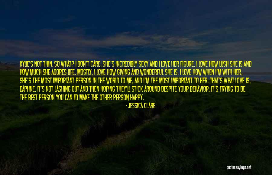 Happy Person Quotes By Jessica Clare Happy Person Quotes By Jessica Clare