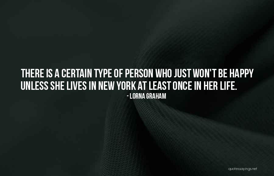 Happy Person Quotes By Lorna Graham Happy Person Quotes By Lorna Graham