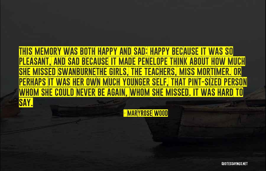 Happy Person Quotes By Maryrose Wood Happy Person Quotes By Maryrose Wood
