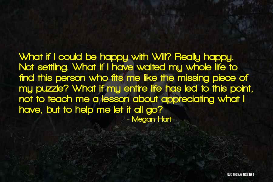 Happy Person Quotes By Megan Hart Happy Person Quotes By Megan Hart