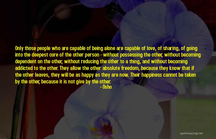 Happy Person Quotes By Osho Happy Person Quotes By Osho