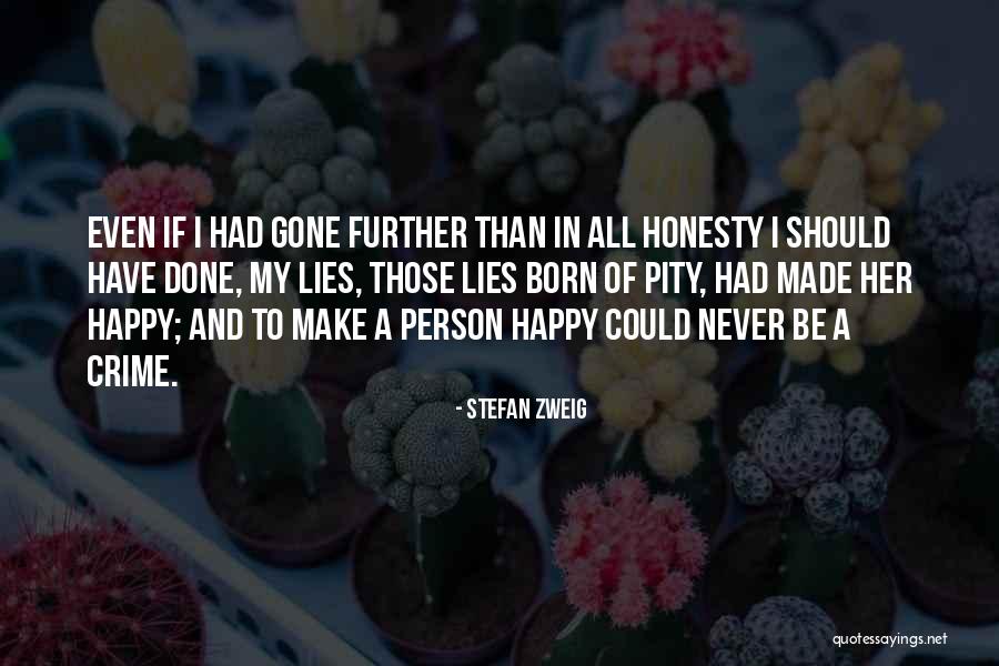 Happy Person Quotes By Stefan Zweig Happy Person Quotes By Stefan Zweig