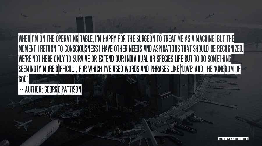 Happy Phrases Quotes By George Pattison