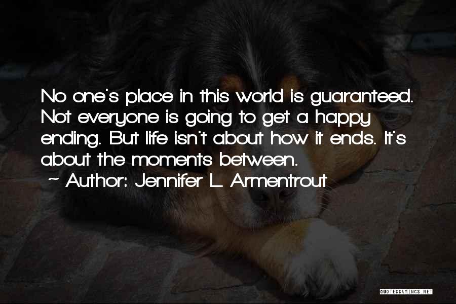 Happy Place In Life Quotes By Jennifer L. Armentrout