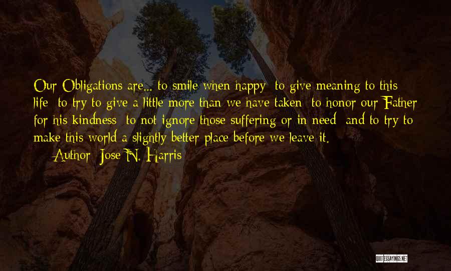 Happy Place In Life Quotes By Jose N. Harris