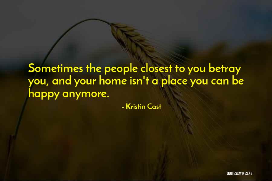Happy Place Quotes By Kristin Cast
