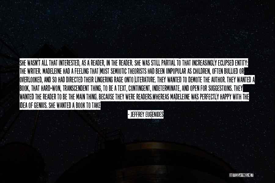 Happy Places To Go Quotes By Jeffrey Eugenides Happy Places To Go Quotes By Jeffrey Eugenides