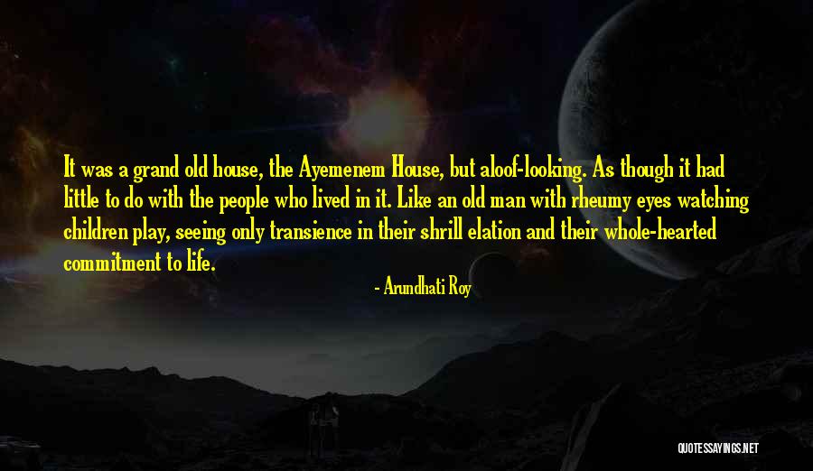 Happy Playgrounds David Grun Quotes By Arundhati Roy Happy Playgrounds David Grun Quotes By Arundhati Roy