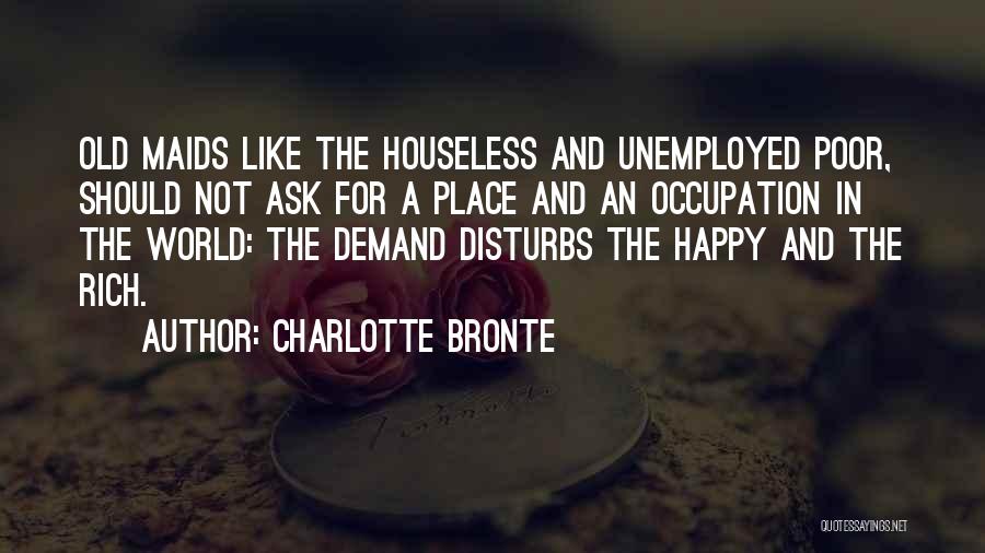Happy Poor Quotes By Charlotte Bronte